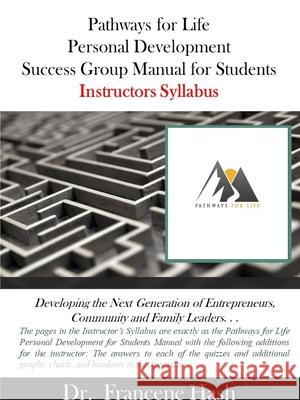 Instructor's Syllabus for Personal Development Student Manual Francene Hash 9780359837991 Lulu.com - książka