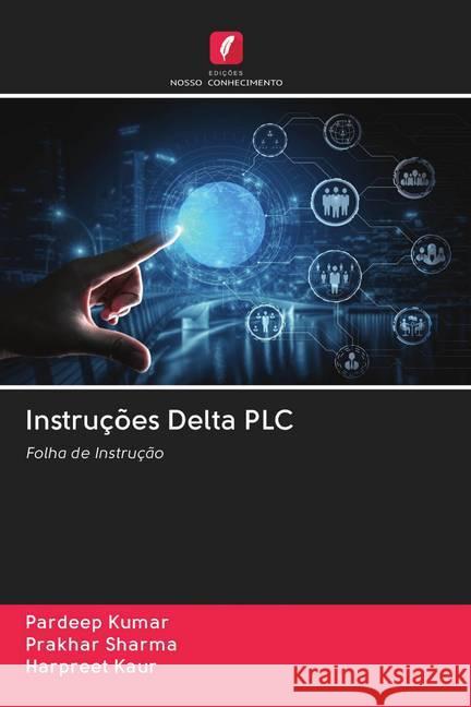 Instruções Delta PLC Kumar, Pardeep; Sharma, Prakhar; Kaur, Harpreet 9786202602556 Edicoes Nosso Conhecimento - książka