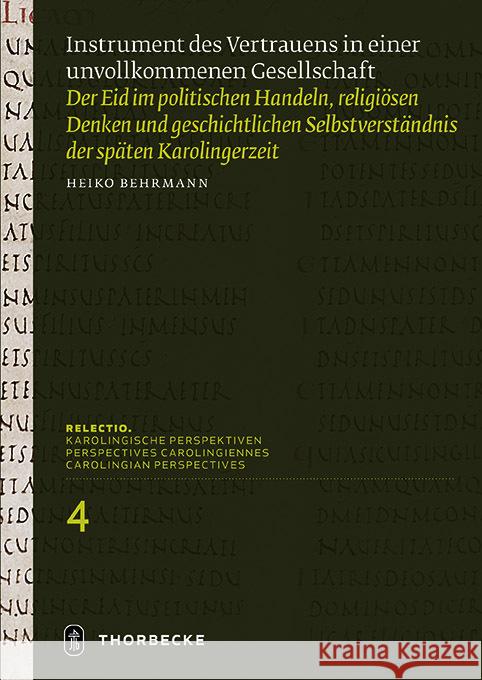 Instrument Des Vertrauens in Einer Unvollkommenen Gesellschaft: Der Eid Im Politischen Handeln, Religiosen Denken Und Geschichtlichen Selbstverstandni Behrmann, Heiko 9783799528054 Thorbecke - książka