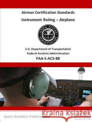 Instrument Rating Airman Certification Standards Federal Aviation Administration 9780359106431 Lulu.com - książka