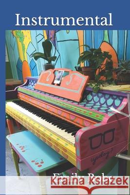 Instrumental Emily Bobo 9780997548495 Hemlock House Press - książka