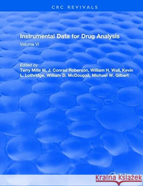 Instrumental Data for Drug Analysis, Second Edition: Volume VI    9781315894560 CRC Press - książka