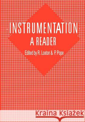 Instrumentation: A Reader: A Reader Loxton, R. 9780412534003 Springer - książka
