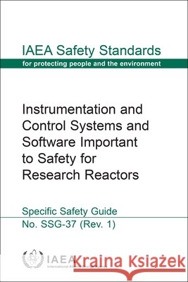 Instrumentation and Control Systems and Software Important to Safety for Research Reactors Iaea Iaea 9789201033239  - książka