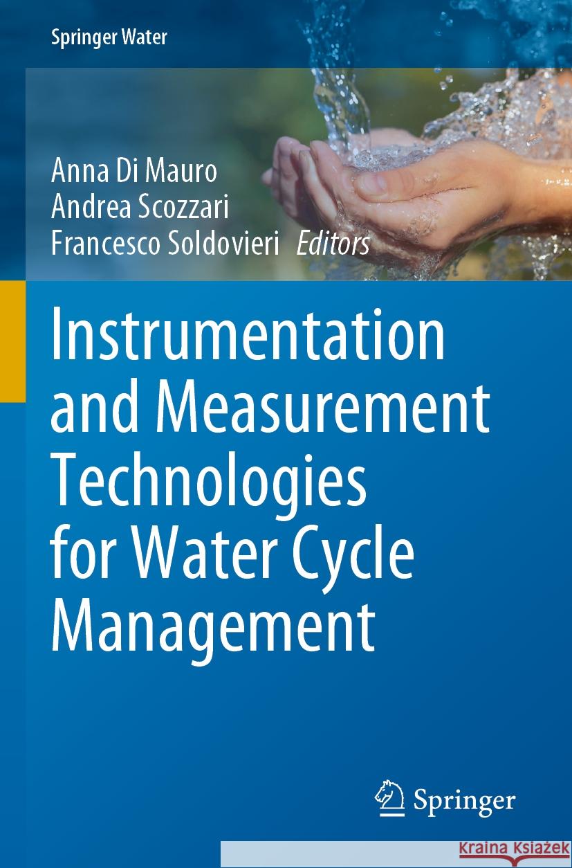 Instrumentation and Measurement Technologies for Water Cycle Management   9783031082641 Springer International Publishing - książka
