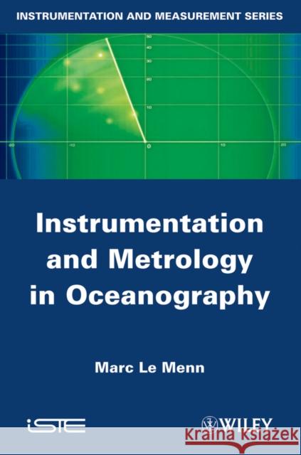 Instrumentation and Metrology in Oceanography M Le Menn 9781848213791  - książka