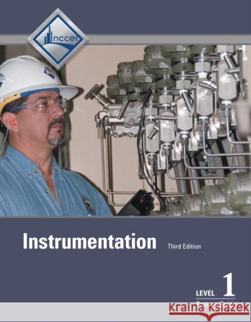 Instrumentation Trainee Guide, Level 1 Nccer 9780133830804 Prentice Hall - książka