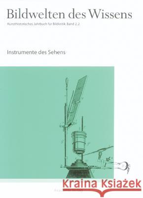 Instrumente Des Sehens  9783050040639 Akademie Verlag - książka