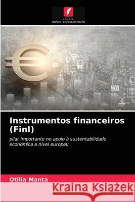 Instrumentos financeiros (FinI) Otilia Manta 9786204055152 Edicoes Nosso Conhecimento - książka