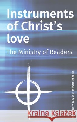 Instruments of Christ's Love Phillip Tovey 9780334054351 SCM Press - książka