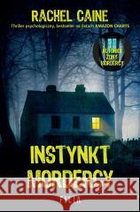 Instynkt mordercy Rachel Caine 9788381955720 Filia - książka