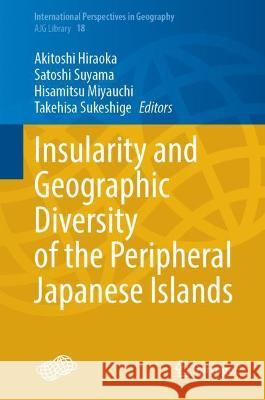 Insularity and Geographic Diversity of the Peripheral Japanese Islands  9789811923159 Springer Nature Singapore - książka