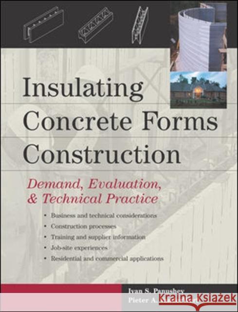 Insulating Concrete Forms Construction: Demand, Evaluation, & Technical Practice Panushev, Ivan 9780071430579 McGraw-Hill Professional Publishing - książka