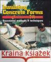 Insulating Concrete Forms Construction Manual Pieter A. VanderWerf W. Keith Munsell Peter A. VanderWerf 9780070670327 McGraw-Hill Professional Publishing