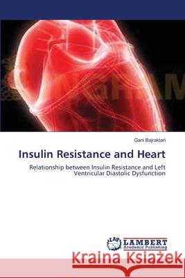 Insulin Resistance and Heart  9783838313207 LAP Lambert Academic Publishing AG & Co KG - książka