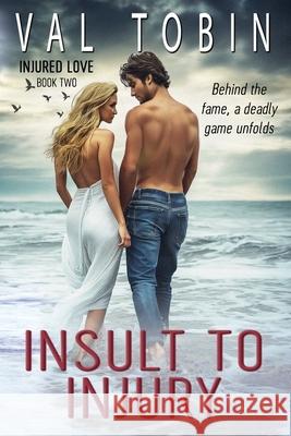 Insult to Injury Val Tobin 9781988609263 Val Tobin - książka