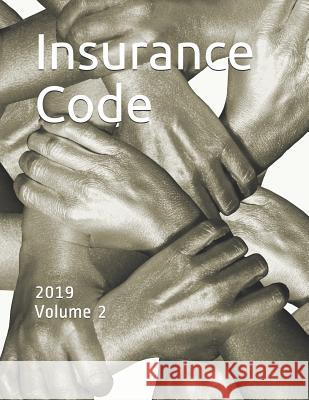 Insurance Code: 2019 Volume 2 State of Delaware 9781792930294 Independently Published - książka