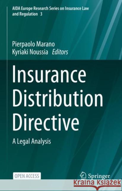Insurance Distribution Directive: A Legal Analysis Marano, Pierpaolo 9783030527372 Springer - książka