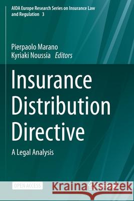 Insurance Distribution Directive: A Legal Analysis Marano, Pierpaolo 9783030527402 Springer International Publishing - książka