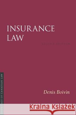 Insurance Law, 2/E Denis Boivin 9781552213889 Irwin Law - książka