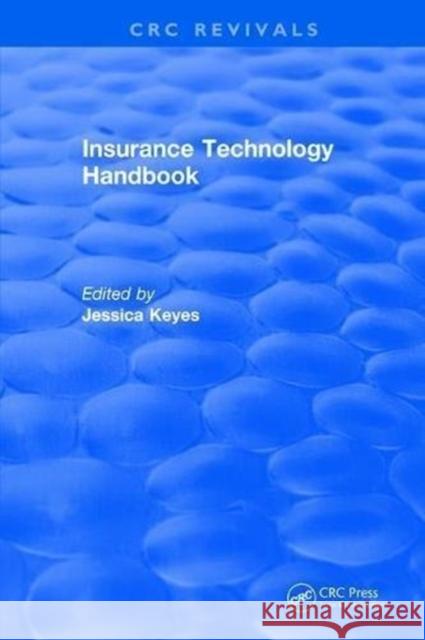 Insurance Technology Handbook Jessica Keyes 9781315894645 Taylor and Francis - książka