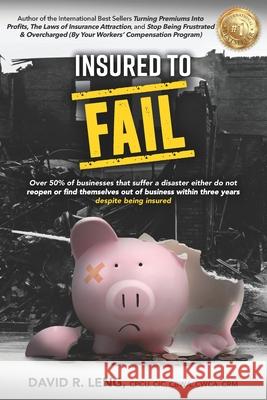 Insured To Fail Leng David R Leng 9798511139951 Independently published - książka