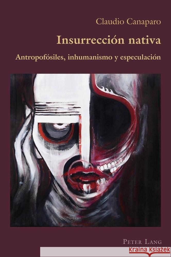 Insurrección nativa Canaparo, Claudio 9781803744865 Peter Lang - książka