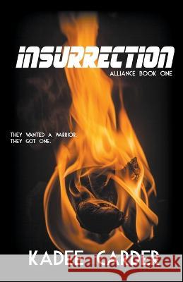 Insurrection Kadee Carder   9798215763902 Addison Multimedia - książka