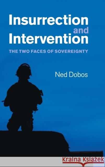 Insurrection and Intervention Dobos, Ned 9780521761130  - książka