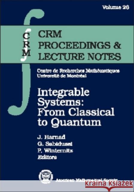 Integrable Systems : From Classical to Quantum  9780821820933 AMERICAN MATHEMATICAL SOCIETY - książka