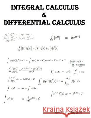 Integral Calculus & Differential Calculus Arvind P. Vidhyarthi 9781517409241 Createspace - książka
