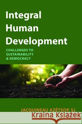Integral Human Development Jacquineau Azetsop 9781532691652 Pickwick Publications - książka