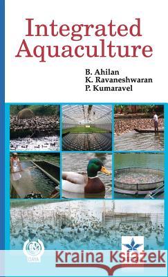 Integrated Aquaculture B & Ravaneshwaran K & Kuumara   Ahilan   9789351240815 Daya Pub. House - książka