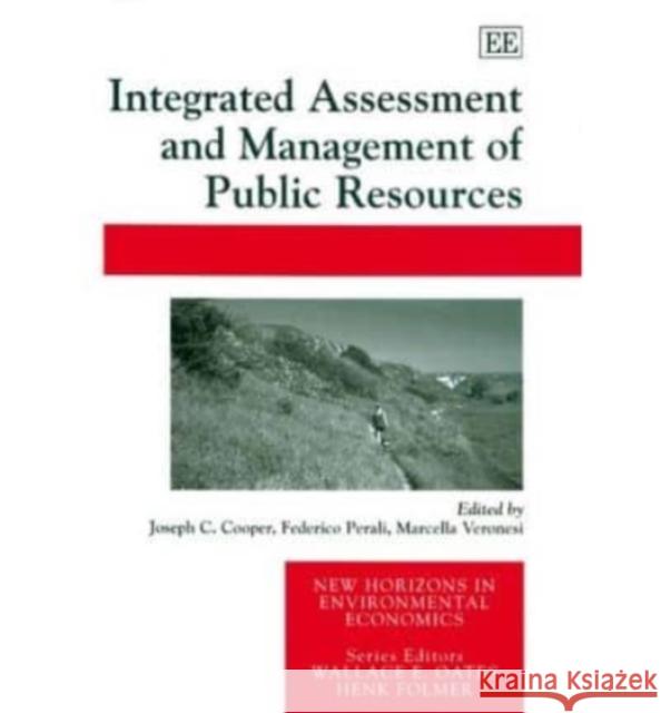 Integrated Assessment and Management of Public Resources  9781845424725 Edward Elgar Publishing Ltd - książka