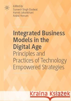 Integrated Business Models in the Digital Age  9783030978792 Springer International Publishing - książka