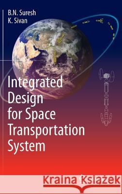 Integrated Design for Space Transportation System Suresh, B. N. 9788132225317 Springer - książka