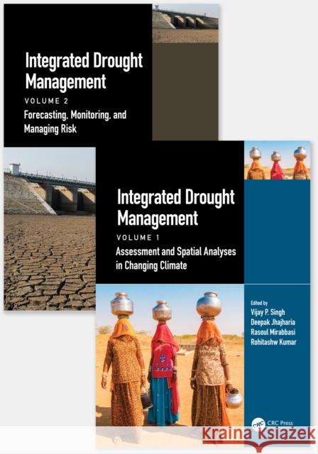 Integrated Drought Management, Two Volume Set  9781032232812 Taylor & Francis Ltd - książka