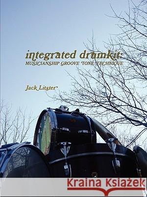 Integrated Drumkit Jack Litster 9780557605736 Lulu.com - książka