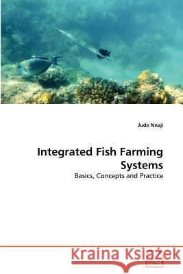 Integrated Fish Farming Systems Jude Nnaji 9783639380064 VDM Verlag - książka