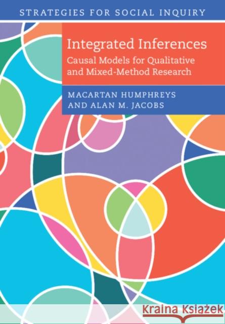 Integrated Inferences Alan M. (University of British Columbia, Vancouver) Jacobs 9781316620663 Cambridge University Press - książka