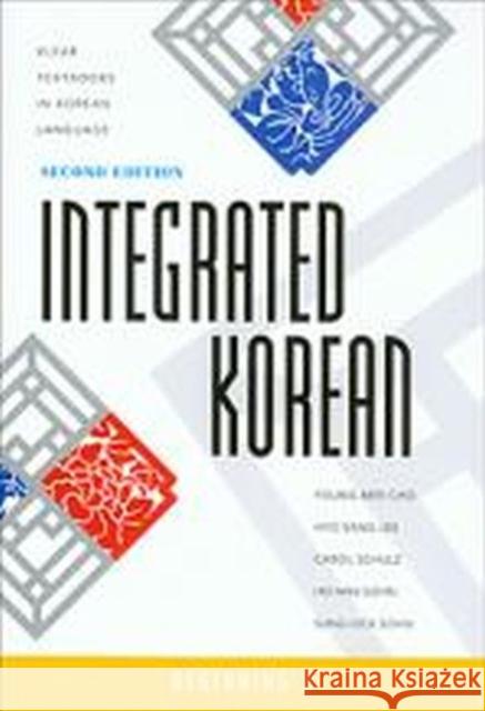 Integrated Korean: Beginning 2, Second Edition Cho, Young-Mee Yu 9780824835156  - książka