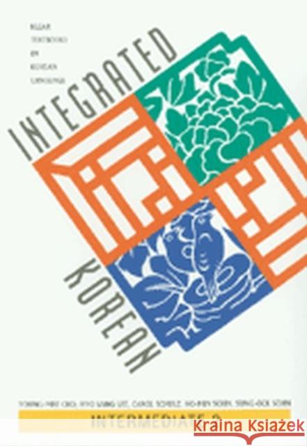 Integrated Korean: Intermediate 2, First Edition Cho, Young-Mee Yu 9780824824228 University of Hawaii Press - książka