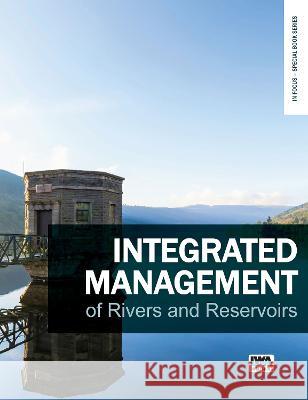 Integrated Management of Rivers and Reservoirs Weiwei Shao, Quan Jin 9781789062663 IWA Publishing - książka