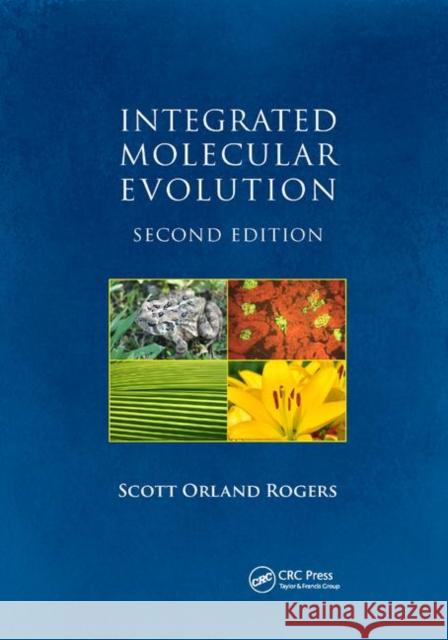 Integrated Molecular Evolution Scott Orland Rogers 9780367869526 CRC Press - książka