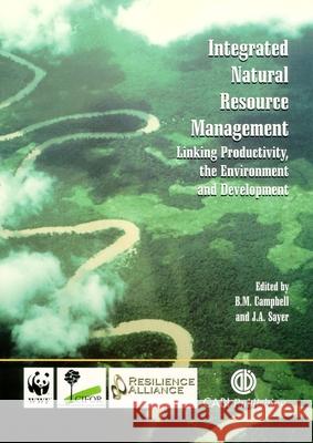 Integrated Natural Resources Management: Linking Productivity, the Environment and Development  9780851997315 CABI Publishing - książka