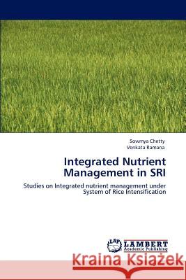Integrated Nutrient Management in SRI Chetty, Sowmya 9783659160776 LAP Lambert Academic Publishing - książka