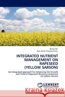 Integrated Nutrient Management on Rapeseed (Yellow Sarson)  9783844388640 LAP Lambert Academic Publishing AG & Co KG - książka
