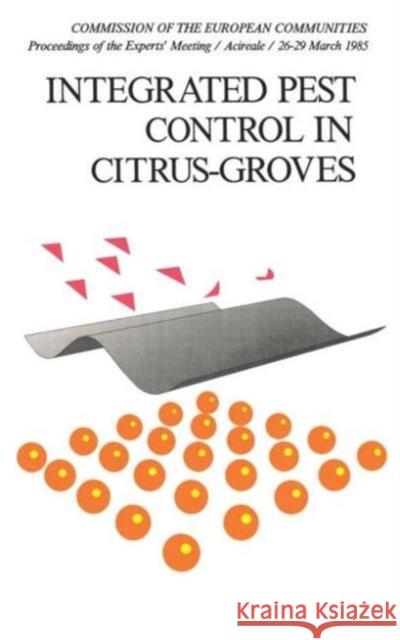 Integrated Pest Control in Citrus Groves    9789061916789 Taylor & Francis - książka