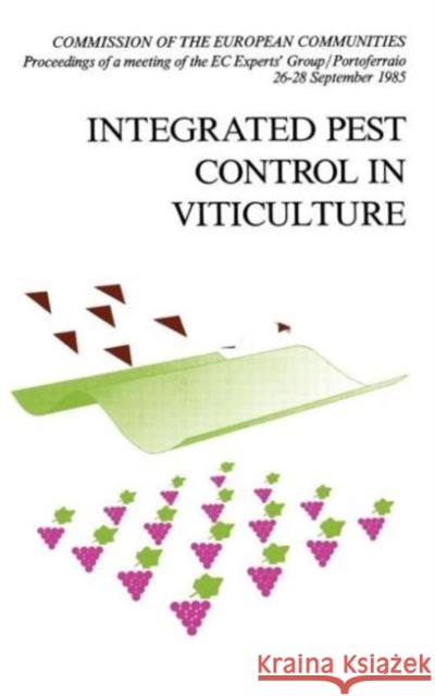 Integrated Pest Control in Viticulture    9789061917496 Taylor & Francis - książka