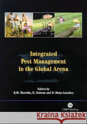 Integrated Pest Management in the Global Arena  9780851996523 CABI Publishing - książka